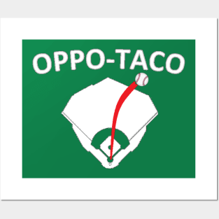 Oppo-Taco Posters and Art